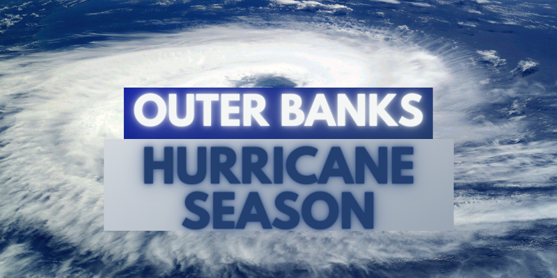 A Guide to OBX Hurricane Season