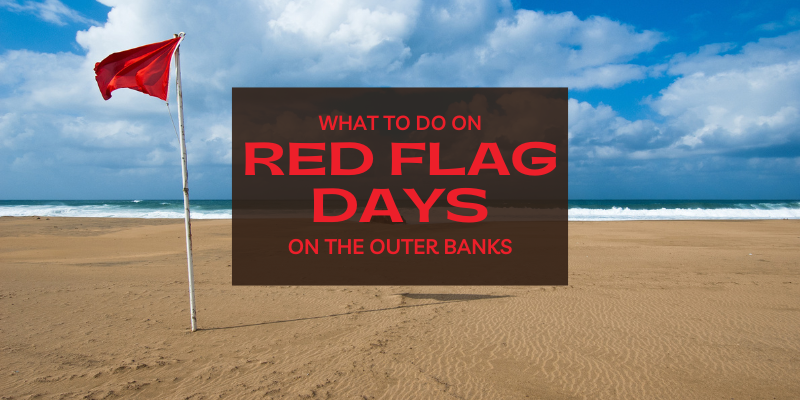 What to do on Red Flag Days title overlay beach with red flag in the sand.